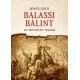 Balassi Bálint - Az istentelen magyar     14.95 + 1.95 Royal Mail